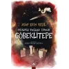 Fısıltılı Taşlar Diyarı Göbeklitepe