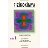 Fizikokimya Cilt: 1