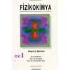 Fizikokimya Cilt: 1