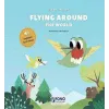 Flying Around The World İngilizce Sesli