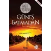 Güneş Batmadan
