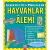 Hayvanlar Alemi - Şaşırtıcı Fen Projeleri