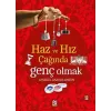 Haz ve Hız Çağında Genç Olmak