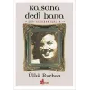 Kalsana Dedi Bana