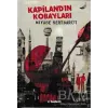 Kapiland’ın Kobayları