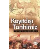Kayıtdışı Tarihimiz