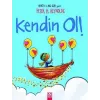 Kendin Ol!