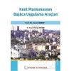 Kent Planlamasının Başlıca Uygulama Araçları
