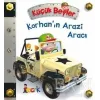 Korhan’ın Arazi Aracı - Küçük Beyler