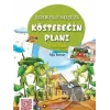 Köstebeğin Planı