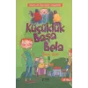 Küçüklük Başa Bela