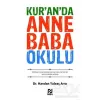 Kur’an’da Anne Baba Okulu