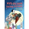 Kuş Olsam Evime Uçsam