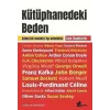 Kütüphanedeki Beden