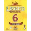 Legend English 6. Sınıf Test Book