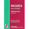 Macarca - Türkçe - Türkçe - Macarca Cep Sözlüğü