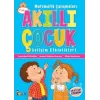 Matematik Çalışmaları - Akıllı Çocuk