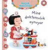 Mine Doktorculuk Oynuyor - Küçük Hanımlar