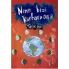 Nine Bizi Kurtarsana