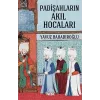 Padişahların Akıl Hocaları