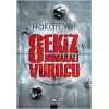 Sekiz Numaralı Vurucu