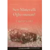 Sen Mütevelli Oğlu Musun?