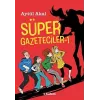 Süper Gazeteciler - 1