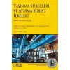 Taşınma Süreçleri ve Ayırma Süreci İlkeleri