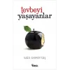 Tevbeyi Yaşayanlar