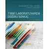 Tıbbi Laboratuvarda Doğru Sonuç