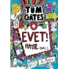 Tom Gates Evet! Hayır Belki