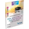 TYT-AYT-MSÜ Din Kültürü ve Ahlak Bilgisi Soru Bankası