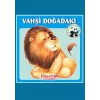Vahşi Doğadaki En Sevdiğim Hayvanlar Kitabı