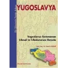 Yugoslavya - Bir Dönemin Perde Arkası