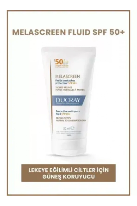 Ducray Melascreen Fluid Spf 50+ Leke Karşıtı Normal/Karma Ciltler İçin Güneş Koruyucu 50ml