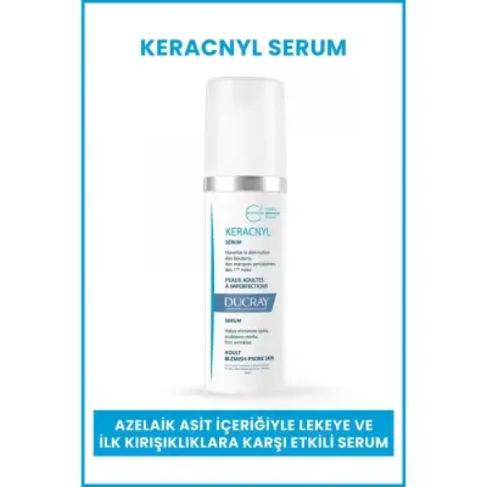 Ducray Keracnyl Akne Kaynaklı Lekeye ve İlk Kırışıklıklara Karşı Etkili Serum 30ml