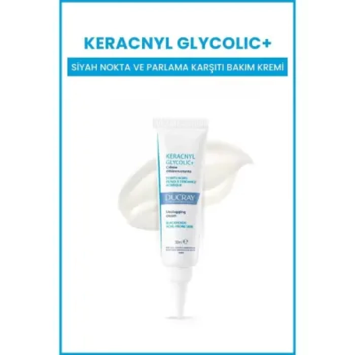 Ducray Keracnyl Glycolic+ Siyah Nokta ve Parlama Karşıtı Bakım Kremi 30 ml