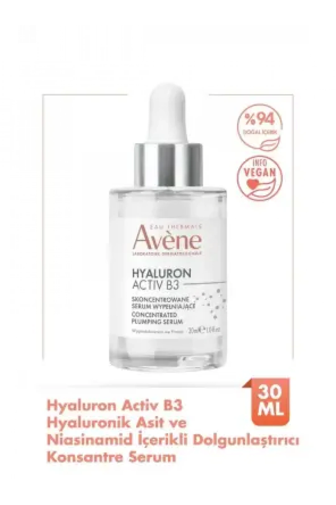 Avene Hyaluron Activ B3 Hyaluronik Asit ve Niasinamid İçeren Hücre Yenileme Etkili Serum 30 ml