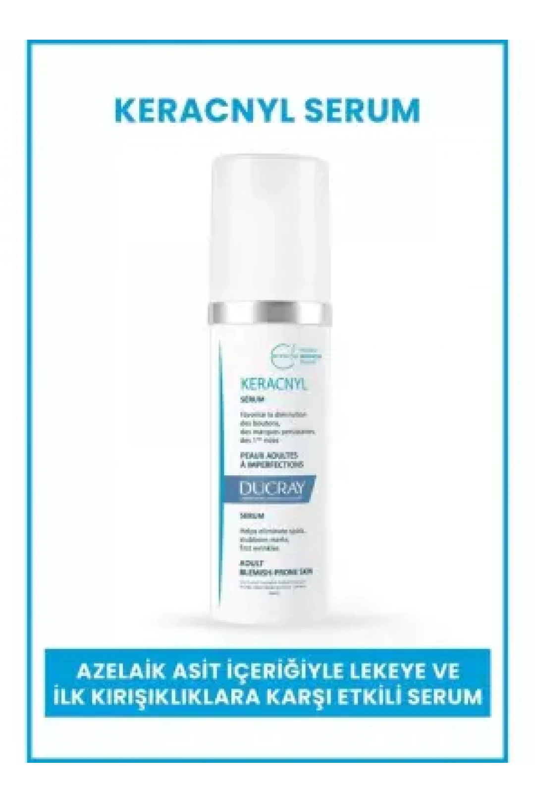 Ducray Keracnyl Akne Kaynaklı Lekeye ve İlk Kırışıklıklara Karşı Etkili Serum 30ml