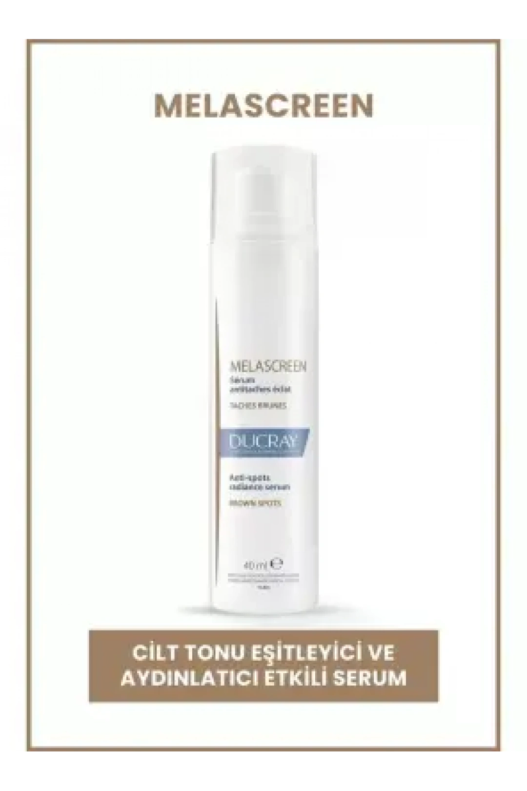 Ducray Melascreen Cilt Tonunu Eşitleyici ve Aydınlatıcı Etkili Serum 40ml