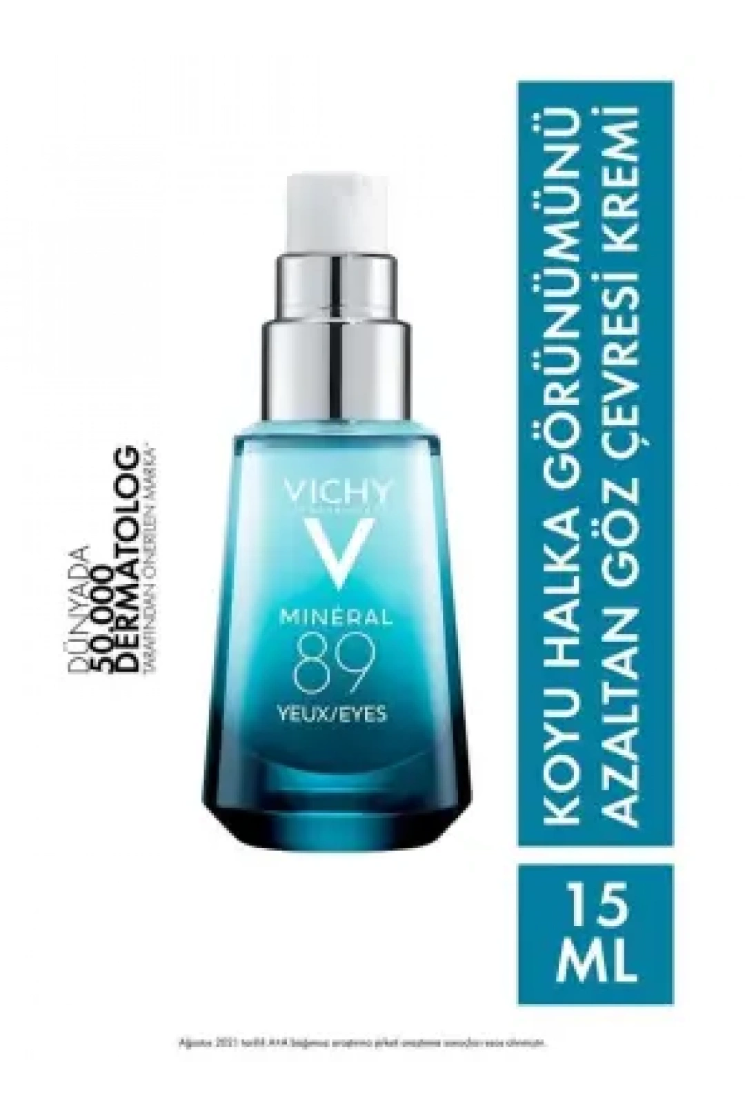 Vichy Mineral 89 Göz Kremi Hyalüronik Asit ve Saf Kafein ile Göz Çevresi Bakımı 15 ml