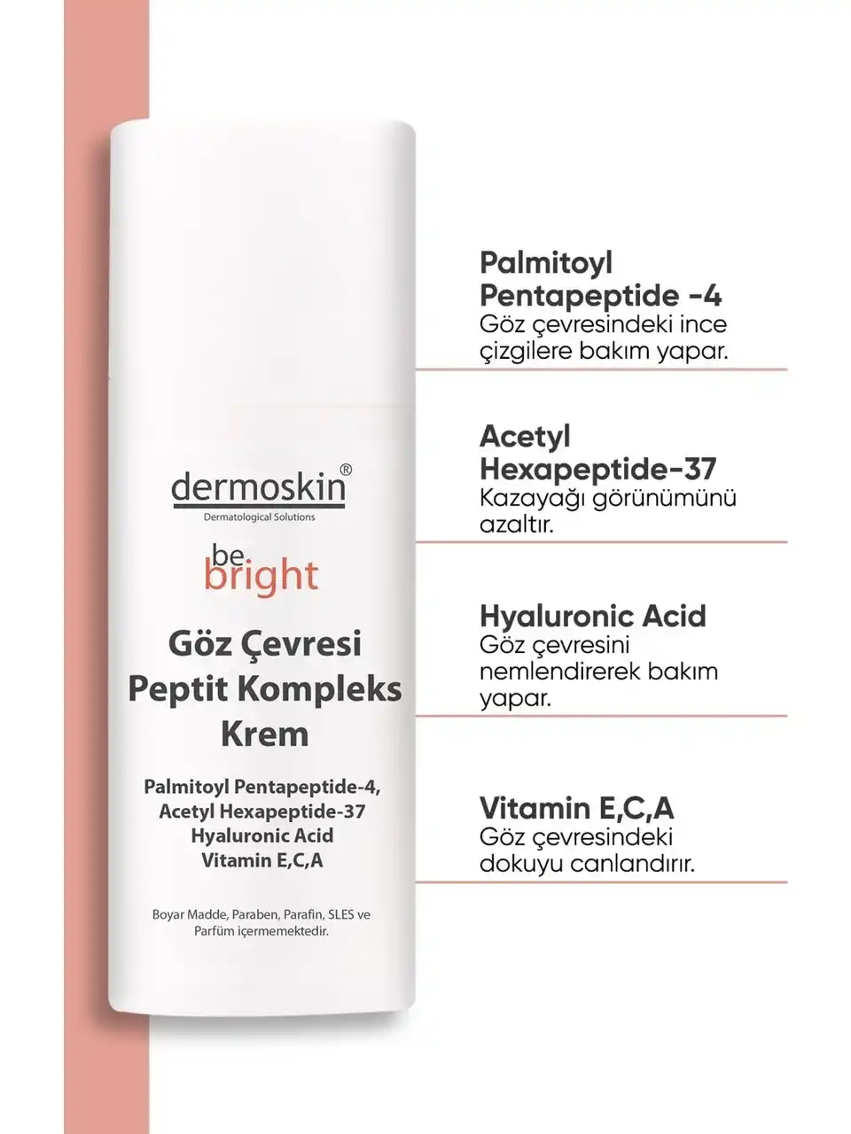 Dermoskin Be Bright Göz Çevresi Peptit Kompleks Krem 15 ml