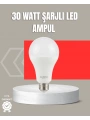 30W Şarjlı LED Ampul E27 Duy %80 Enerji Tasarruflu Soğuk Beyaz