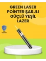 Uzun Mesafe Görünürlüklü Yeşil Lazer Pointer Şarjlı