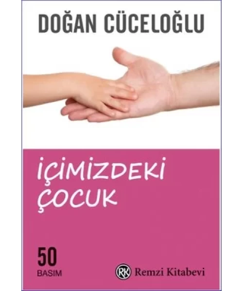 İçimizdeki Çocuk Doğan Cüceoğlu Remzi Kitabevi