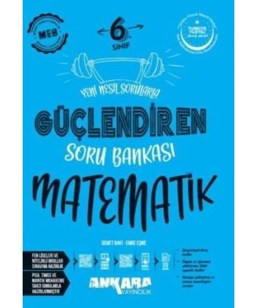 Ankara Yayıncılık 6. Sınıf Matematik Güçlendiren Soru Bankası