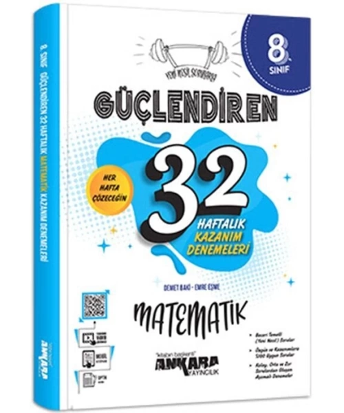 Ankara Yayıncılık 8. Sınıf Matematik Güçlendiren 32 Haftalık Kazanım Denemeleri