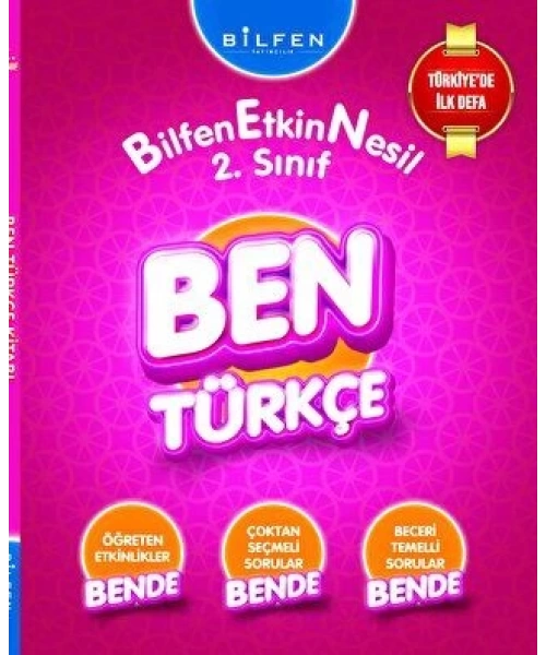 BİLFEN YAYINLARI 2 SINIF BEN TÜRKÇE