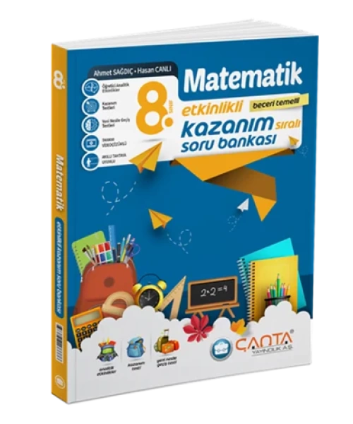 ÇANTA YAYINLARI  8 SINIF MATEMATİK  ETKİNLİKLİ KAZANIM SIRALI  SORU BANKASI