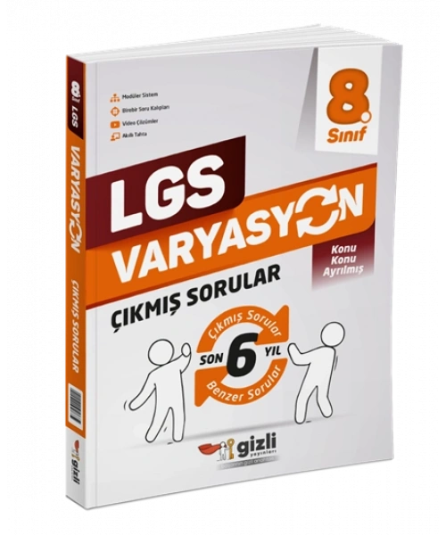 GİZLİ 8 SINIF VARYASYON  SON 6 YIL ÇIKMIŞ SORULAR VE BENZERLERİ